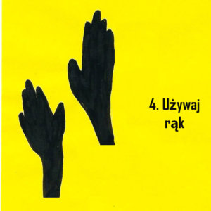 4. używaj rąk