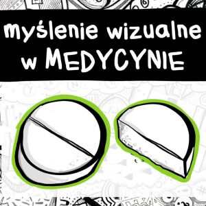 Myslenie-wizualne-w-medycynie-klaudia-tolman-explainvisually-ryslicielka-1024x941